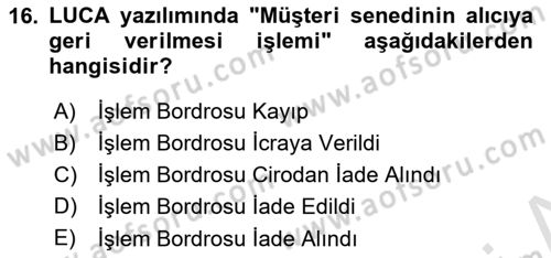 Ön Muhasebe Yazılımları Ve Kullanımı Dersi 2020 - 2021 Yılı Yaz Okulu Sınav Soruları 16. Soru