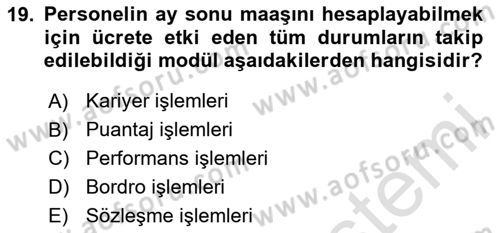 Ön Muhasebe Yazılımları Ve Kullanımı Dersi 2020 - 2021 Yılı Yaz Okulu Sınav Soruları 19. Soru
