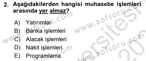 Ön Muhasebe Yazılımları Ve Kullanımı Dersi 2020 - 2021 Yılı Yaz Okulu Sınav Soruları 2. Soru