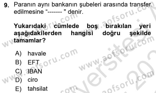 Ön Muhasebe Yazılımları Ve Kullanımı Dersi 2020 - 2021 Yılı Yaz Okulu Sınav Soruları 9. Soru