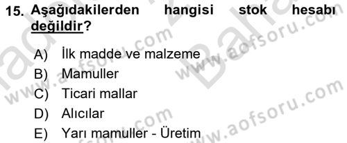 Ön Muhasebe Yazılımları Ve Kullanımı Dersi 2021 - 2022 Yılı (Vize) Ara Sınav Soruları 15. Soru