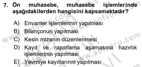 Ön Muhasebe Yazılımları Ve Kullanımı Dersi 2021 - 2022 Yılı (Vize) Ara Sınav Soruları 7. Soru