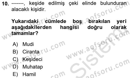 Ön Muhasebe Yazılımları Ve Kullanımı Dersi 2021 - 2022 Yılı (Final) Dönem Sonu Sınav Soruları 10. Soru