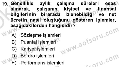 Ön Muhasebe Yazılımları Ve Kullanımı Dersi 2021 - 2022 Yılı Yaz Okulu Sınav Soruları 19. Soru