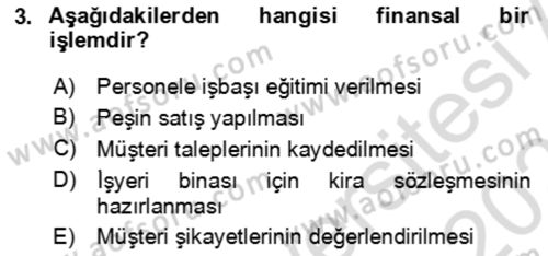 Ön Muhasebe Yazılımları Ve Kullanımı Dersi 2023 - 2024 Yılı (Vize) Ara Sınav Soruları 3. Soru