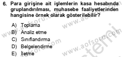 Ön Muhasebe Yazılımları Ve Kullanımı Dersi 2023 - 2024 Yılı (Vize) Ara Sınav Soruları 6. Soru