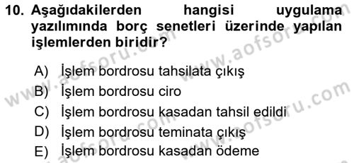 Ön Muhasebe Yazılımları Ve Kullanımı Dersi 2023 - 2024 Yılı (Final) Dönem Sonu Sınav Soruları 10. Soru