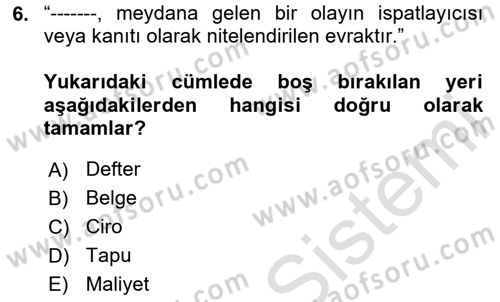 Ön Muhasebe Yazılımları Ve Kullanımı Dersi 2023 - 2024 Yılı (Final) Dönem Sonu Sınav Soruları 6. Soru