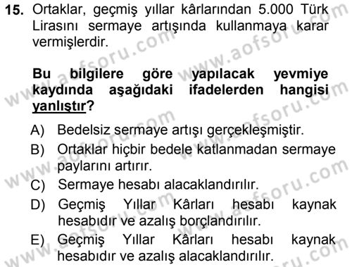 Genel Muhasebe 1 Dersi 2012 - 2013 Yılı (Vize) Ara Sınav Soruları 15. Soru