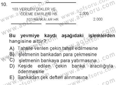 Genel Muhasebe 1 Dersi 2012 - 2013 Yılı Tek Ders Sınav Soruları 10. Soru