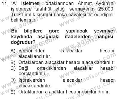 Genel Muhasebe 1 Dersi 2012 - 2013 Yılı Tek Ders Sınav Soruları 11. Soru