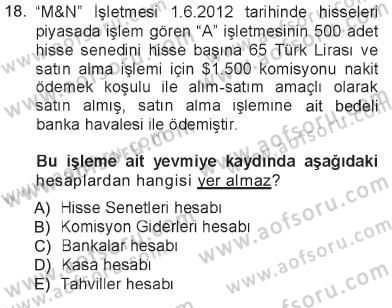 Genel Muhasebe 1 Dersi 2012 - 2013 Yılı Tek Ders Sınav Soruları 18. Soru