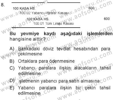 Genel Muhasebe 1 Dersi 2012 - 2013 Yılı Tek Ders Sınav Soruları 8. Soru