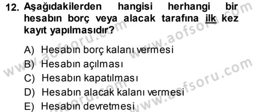 Genel Muhasebe 1 Dersi 2013 - 2014 Yılı (Vize) Ara Sınav Soruları 12. Soru