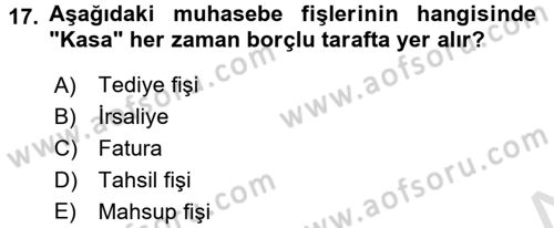 Genel Muhasebe 1 Dersi 2017 - 2018 Yılı (Vize) Ara Sınav Soruları 17. Soru