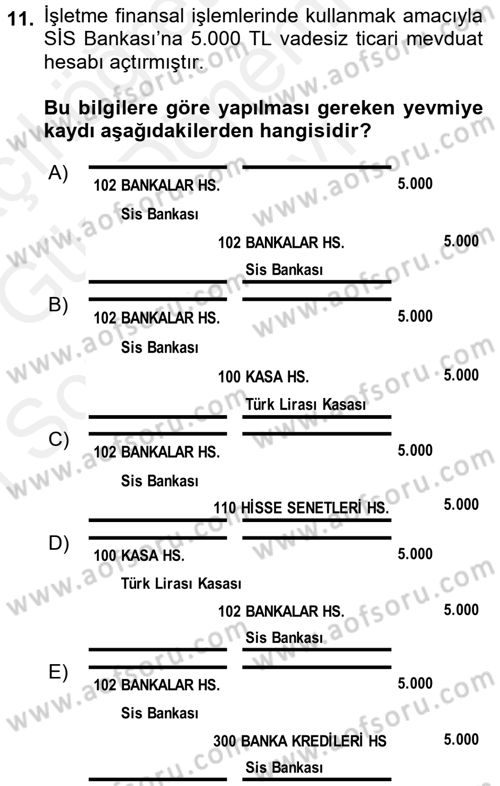 Genel Muhasebe 1 Dersi 2017 - 2018 Yılı (Final) Dönem Sonu Sınav Soruları 11. Soru