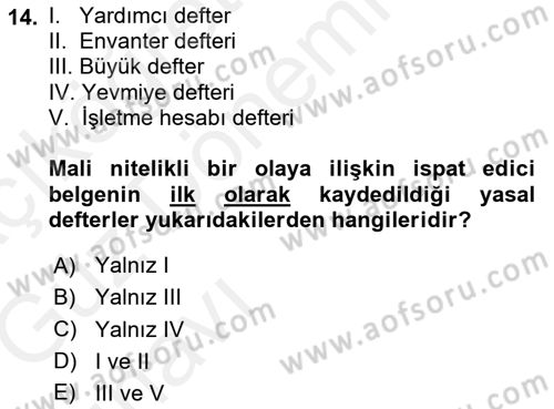 Genel Muhasebe 1 Dersi 2018 - 2019 Yılı (Vize) Ara Sınav Soruları 14. Soru