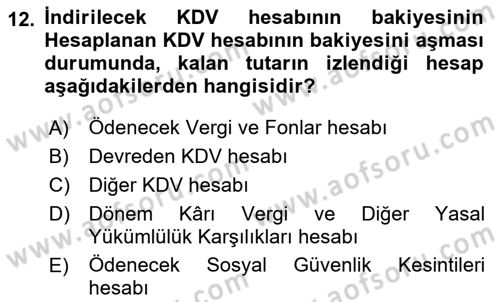 Genel Muhasebe 1 Dersi 2018 - 2019 Yılı (Final) Dönem Sonu Sınav Soruları 12. Soru