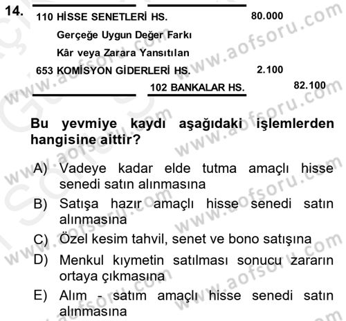 Genel Muhasebe 1 Dersi 2018 - 2019 Yılı (Final) Dönem Sonu Sınav Soruları 14. Soru