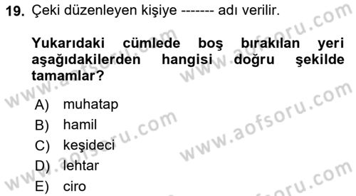 Genel Muhasebe 1 Dersi 2018 - 2019 Yılı (Final) Dönem Sonu Sınav Soruları 19. Soru