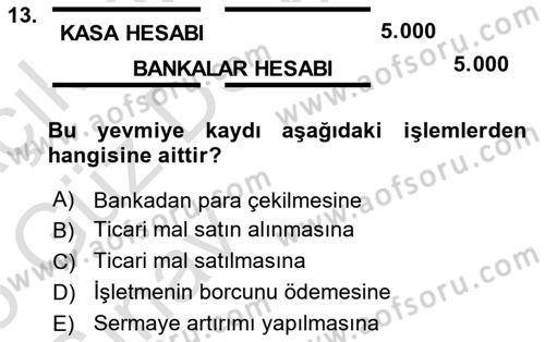 Genel Muhasebe 1 Dersi 2024 - 2025 Yılı (Vize) Ara Sınav Soruları 13. Soru