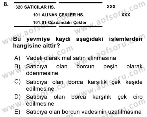 Genel Muhasebe 1 Dersi 2025 - 2026 Yılı (Final) Dönem Sonu Sınav Soruları 8. Soru