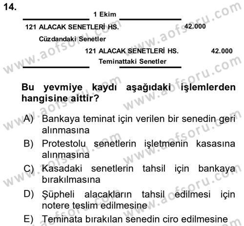 Genel Muhasebe 1 Dersi 2025 - 2026 Yılı Yaz Okulu Sınav Soruları 14. Soru
