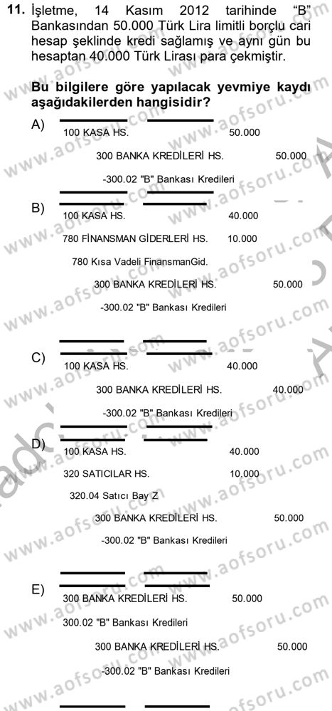 Genel Muhasebe 2 Dersi 2012 - 2013 Yılı (Vize) Ara Sınav Soruları 11. Soru