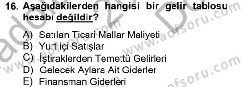 Genel Muhasebe 2 Dersi 2012 - 2013 Yılı (Final) Dönem Sonu Sınav Soruları 16. Soru