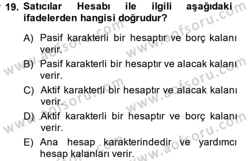 Genel Muhasebe 2 Dersi 2013 - 2014 Yılı (Vize) Ara Sınav Soruları 19. Soru