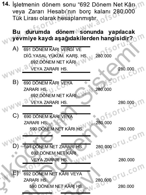 Genel Muhasebe 2 Dersi 2013 - 2014 Yılı (Final) Dönem Sonu Sınav Soruları 14. Soru
