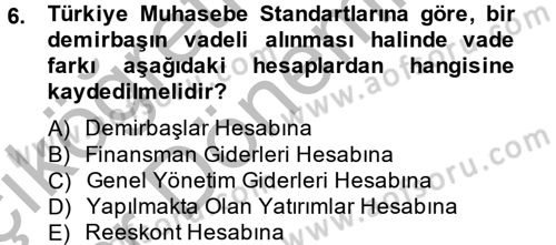 Genel Muhasebe 2 Dersi 2014 - 2015 Yılı (Vize) Ara Sınav Soruları 6. Soru