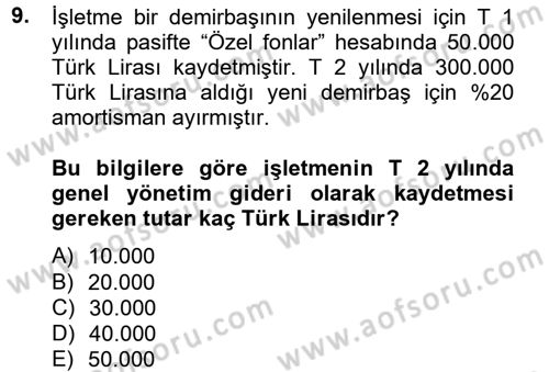 Genel Muhasebe 2 Dersi 2014 - 2015 Yılı (Vize) Ara Sınav Soruları 9. Soru