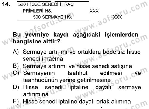 Genel Muhasebe 2 Dersi 2014 - 2015 Yılı (Final) Dönem Sonu Sınav Soruları 14. Soru