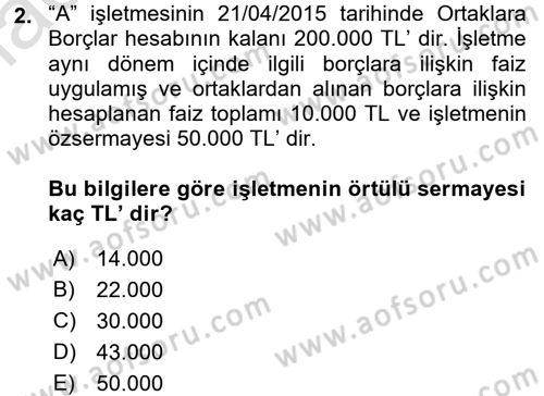 Genel Muhasebe 2 Dersi 2015 - 2016 Yılı (Final) Dönem Sonu Sınav Soruları 2. Soru