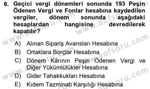 Genel Muhasebe 2 Dersi 2015 - 2016 Yılı (Final) Dönem Sonu Sınav Soruları 6. Soru