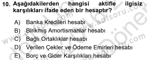 Genel Muhasebe 2 Dersi 2016 - 2017 Yılı (Final) Dönem Sonu Sınav Soruları 10. Soru