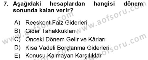 Genel Muhasebe 2 Dersi 2016 - 2017 Yılı (Final) Dönem Sonu Sınav Soruları 7. Soru