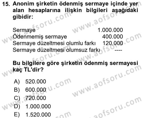 Genel Muhasebe 2 Dersi 2017 - 2018 Yılı 3 Ders Sınav Soruları 15. Soru