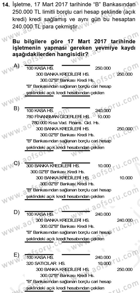 Genel Muhasebe 2 Dersi 2017 - 2018 Yılı (Vize) Ara Sınav Soruları 14. Soru