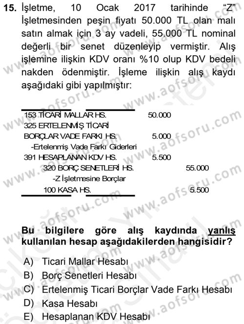 Genel Muhasebe 2 Dersi 2017 - 2018 Yılı (Vize) Ara Sınav Soruları 15. Soru