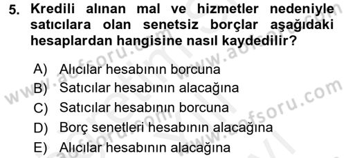 Genel Muhasebe 2 Dersi 2017 - 2018 Yılı (Vize) Ara Sınav Soruları 5. Soru