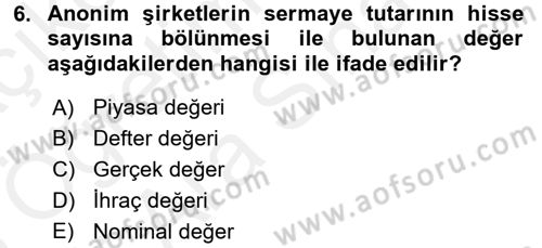 Genel Muhasebe 2 Dersi 2017 - 2018 Yılı (Vize) Ara Sınav Soruları 6. Soru