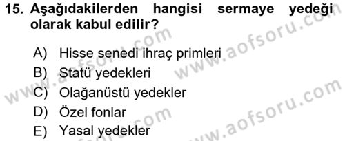 Genel Muhasebe 2 Dersi 2017 - 2018 Yılı (Final) Dönem Sonu Sınav Soruları 15. Soru