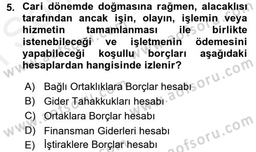 Genel Muhasebe 2 Dersi 2017 - 2018 Yılı (Final) Dönem Sonu Sınav Soruları 5. Soru