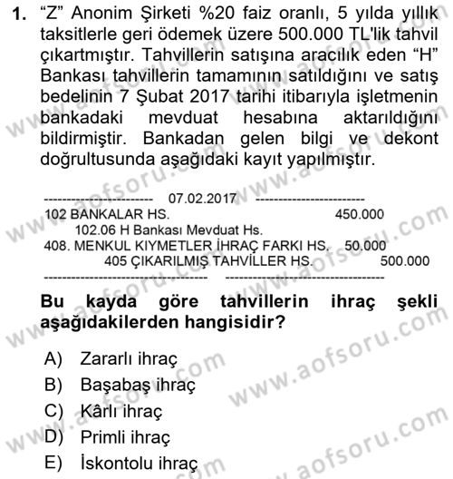 Genel Muhasebe 2 Dersi 2018 - 2019 Yılı (Vize) Ara Sınav Soruları 1. Soru