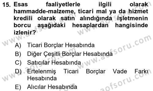 Genel Muhasebe 2 Dersi 2018 - 2019 Yılı (Vize) Ara Sınav Soruları 15. Soru