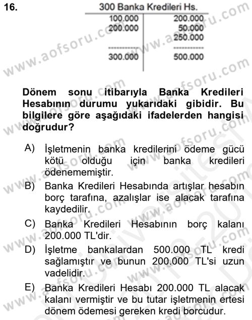 Genel Muhasebe 2 Dersi 2018 - 2019 Yılı (Vize) Ara Sınav Soruları 16. Soru
