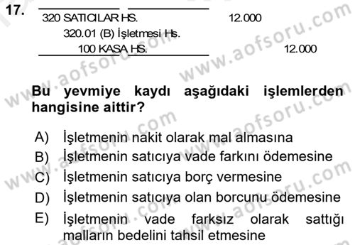 Genel Muhasebe 2 Dersi 2018 - 2019 Yılı (Vize) Ara Sınav Soruları 17. Soru