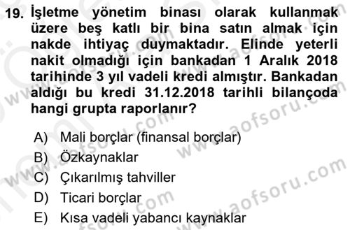 Genel Muhasebe 2 Dersi 2018 - 2019 Yılı (Vize) Ara Sınav Soruları 19. Soru